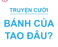 Bánh tao đâu